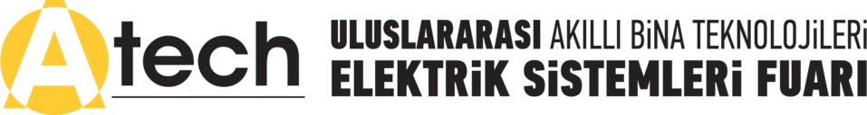 Uluslararası A-Tech Akıllı Bina Teknolojileri ve Elektrik Sistemleri Fuarı